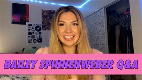 when is bailey spinn birthday|Bailey Spinnenweber – Bio, Facts, Family